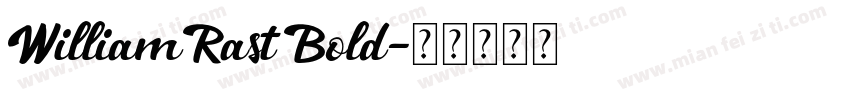 WilliamRast Bold字体转换